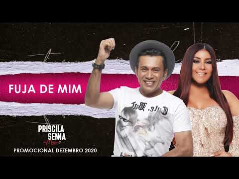 Priscila Senna, Zé Cantor - Fuja De Mim - Promocional Dezembro 2020
