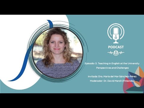 Episodio 3. Teaching in English at the University - Perspectives and Challenges