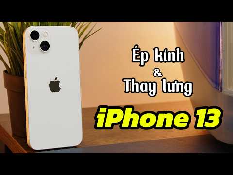 Video Thay kính lưng iPhone 13