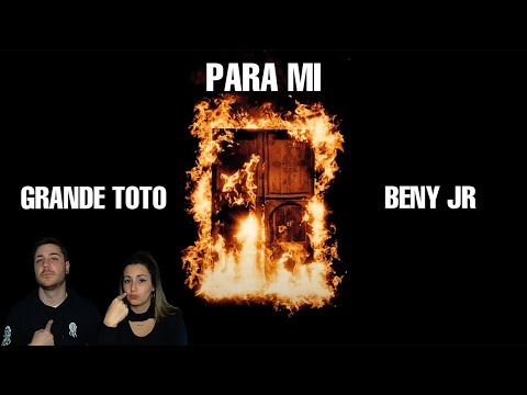 ElGrandeToto - PARA MI (Audio) ft. Beny JR [REACCIÓN y PUNTUACIÓN]