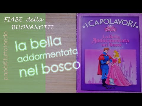 La bella addormentata nel bosco - I Capolavori Disney | Fiabe sonore