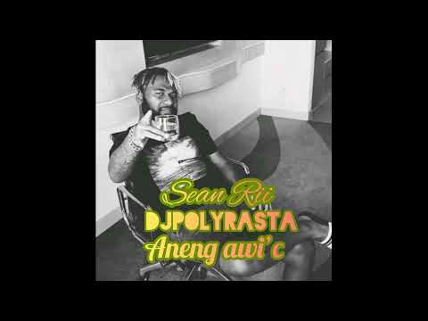 SEAN RII  DjPOLYRASTA - Aneng Awi'c ReMiX