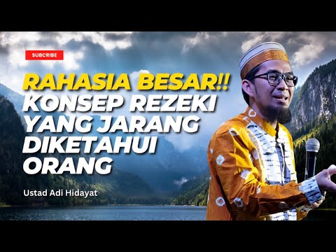 RAHASIA BESAR‼️ Konsep Rezeki yang Jarang Diketahui Orang - Ustad Adi Hidayat