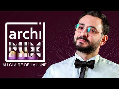AU CLAIRE DE LA LUNE By Hady Daou (REMIX BY ARCHIMIX) هادي ضو