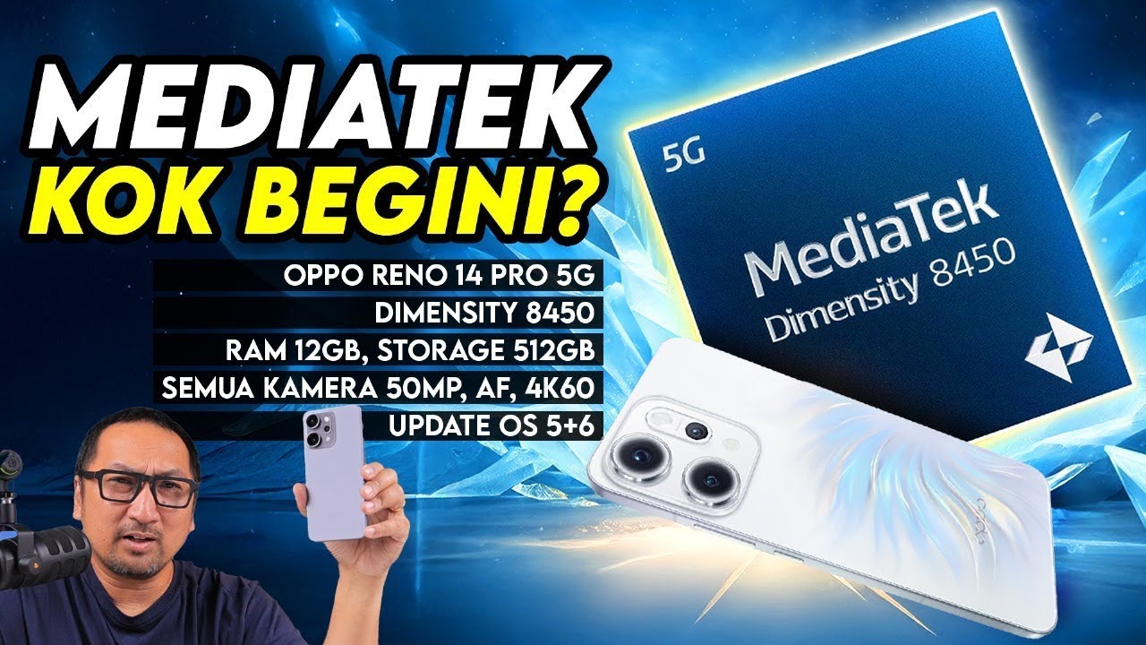 Mediatek Kok Begini? Gak Salah? Review Mediatek Dimensity 8450 feat. OPPO Reno 14 Pro 5G
