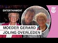 ‘Gerard Joling sliep laatste nacht bij moeder’