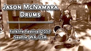 Jason McNamara Drums @ Folklife, 2017 (Hooke Verse Binaural Recording)