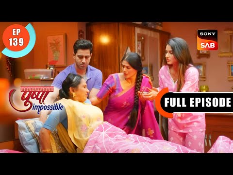 Daadi Falls Sick - Pushpa Impossible - Ep 139 - Full Episode - 16 Nov 2022