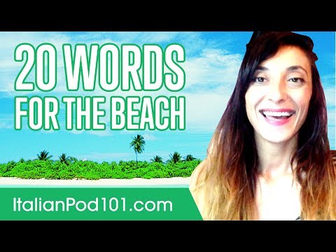 Learn the Top 20 Words You'll Need for the Beach in Italy