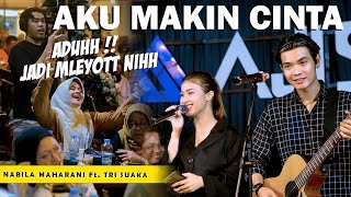 AKU MAKIN CINTA (Vina Panduwinata) - NABILA MAHARANI FT. TRI SUAKA