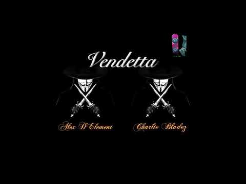 VENDETTA / ALEX D'ELEMENT FEAT. CHARLIE BLAZE/ BACK 2 THE FUTURE VOL 2./ X MUSIC