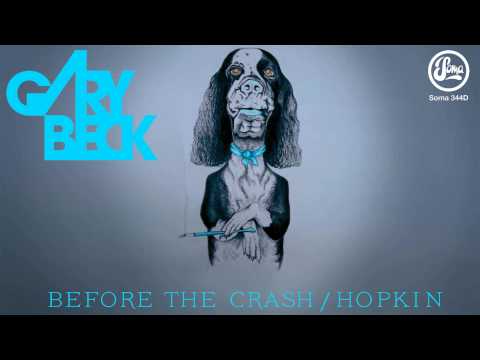 Gary Beck - Before The Crash