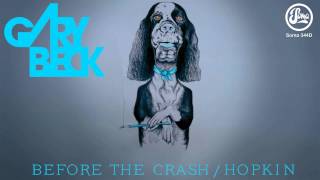 Gary Beck - Before The Crash
