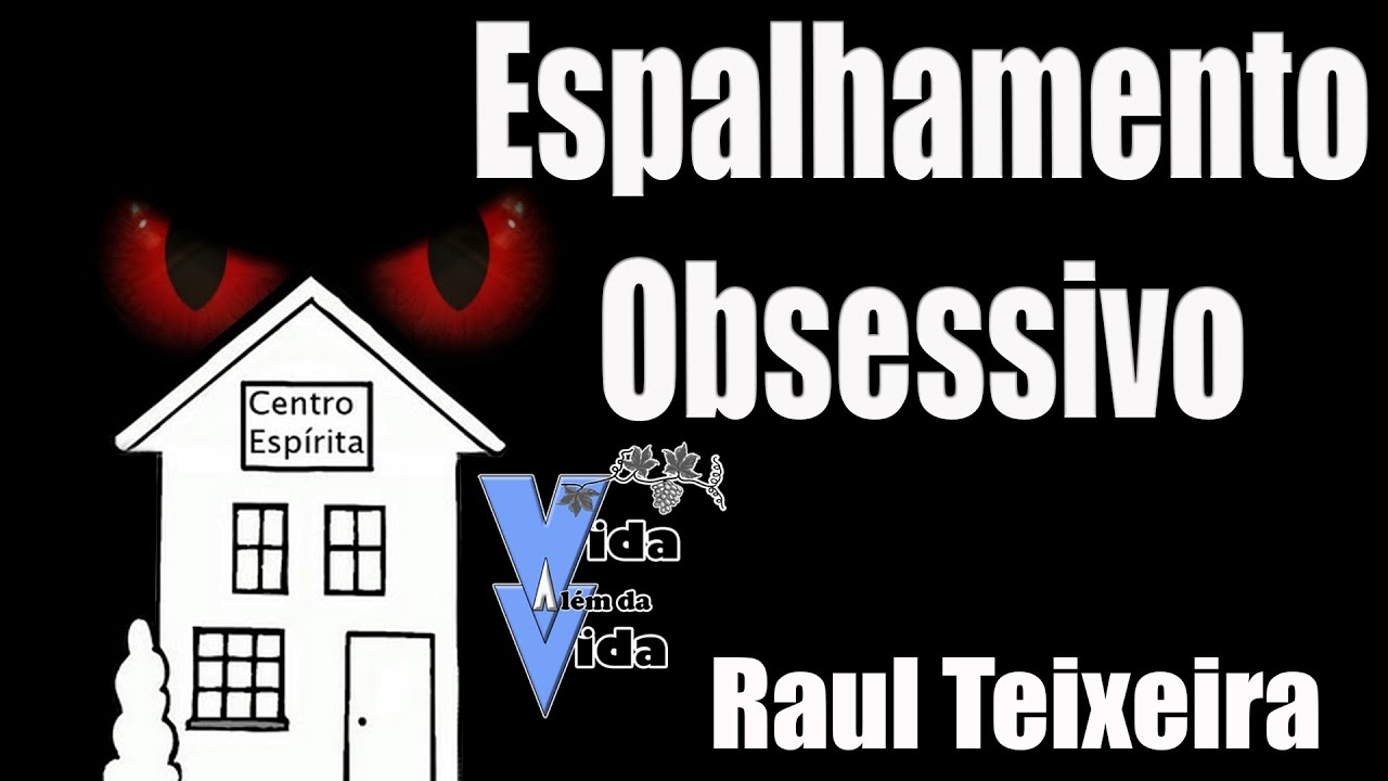 Raul Teixeira - Espalhamento Obsessivo