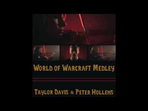 Peter Hollens - World of Warcraft Medley - Featuring Taylor Davis