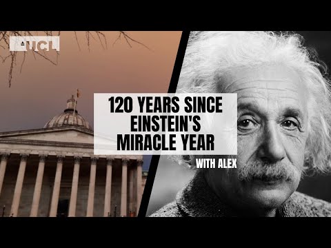 120 Years Since Einstein's Miracle Year with Alex