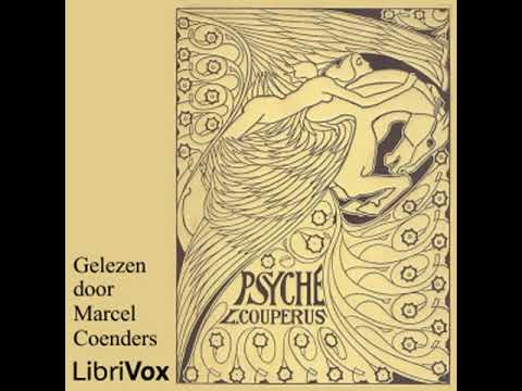 Psyche by Louis COUPERUS read by Marcel Coenders | Full Audio Book