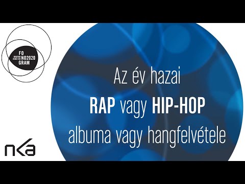 Fonogram-jelöltek 2020: az év hazai rap vagy hip-hop albuma vagy hangfelvétele