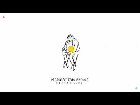 corner club - Manhattanhenge [Official Audio]