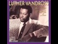 LUTHER VANDROSS  -  MY SENSITIVITY