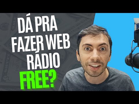Web Rádio Grátis?