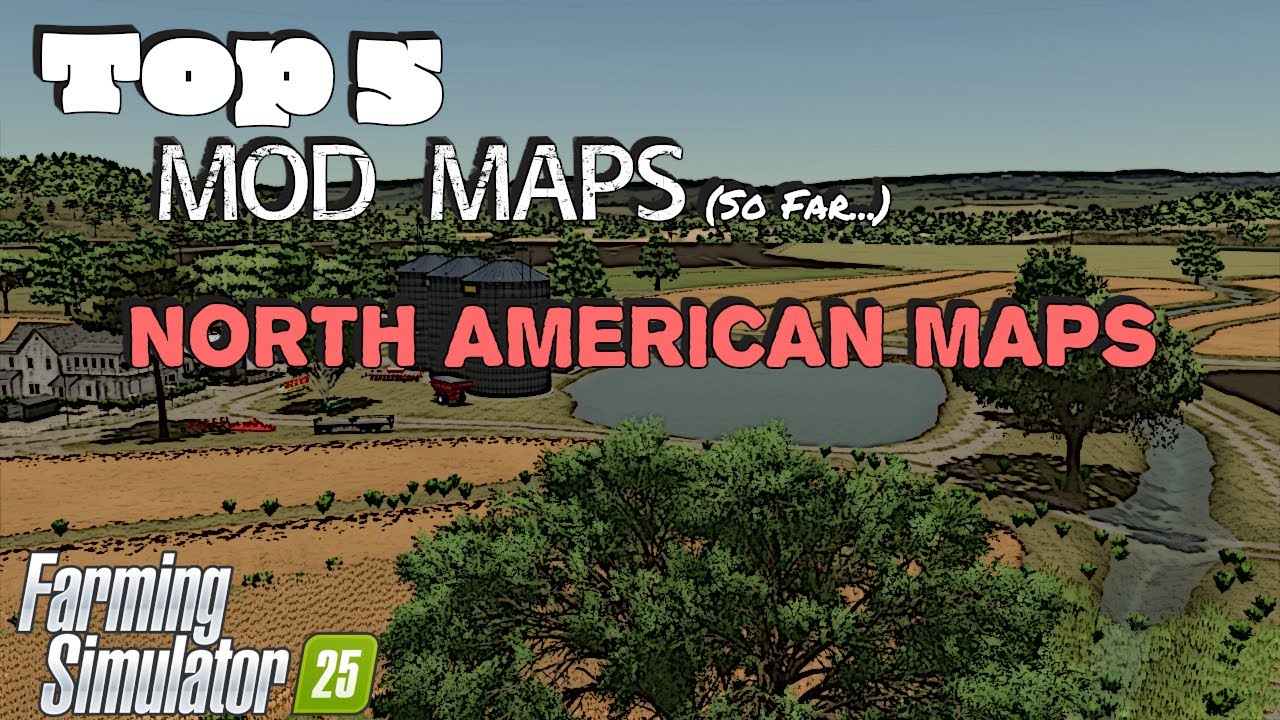 Top 5 Mod Maps | North American Maps | 1/2/2026 | Farming Simulator 25