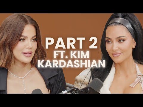 Part 2 ft. Kim Kardashian | Khloé In Wonder Land