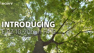 Video 0 of Product Sony E PZ 10-20mm F4 G APS-C Lens (SELP1020G, 2022)