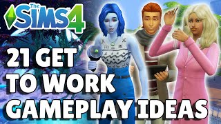 21 Get To Work Gameplay Ideas To Try | The Sims 4 Guide