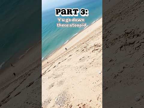 Part 3 - If I don’t make it back up, I have to pay $3,000 #shorts #sanddunes #michigan