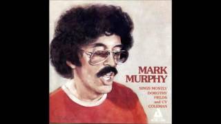 Mark Murphy / I'm Gonna Laugh You Right Out Of My Life
