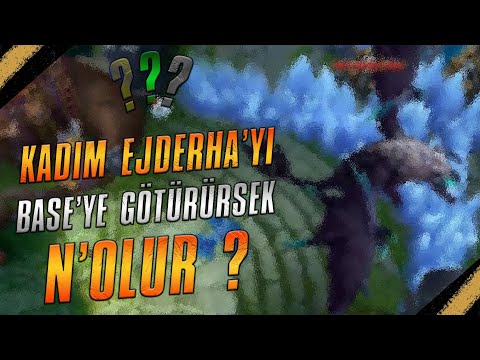 🐲 KADİM EJDERHA'YI BASE'YE GÖTÜRÜRSEK N'OLUR ? 🐲