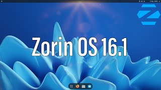 Zorin OS 16.1 | One Of The Most Polished Distributions