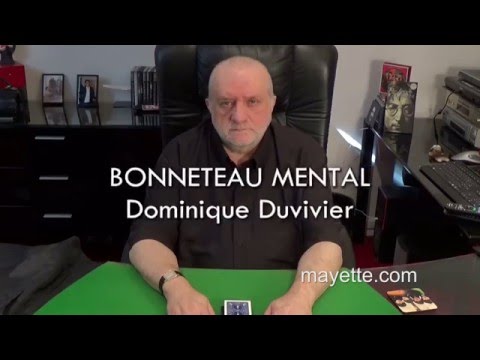 Voir la vidéo du Bonneteau Mental - Dominique Duvivier