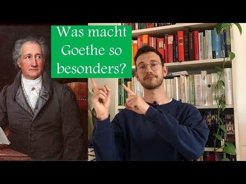 What makes Johann Wolfgang von Goethe so special? - The greatest authors of all time