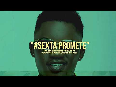 Tonilson Beat Dj - Sexta Promete Instrumental Kuduro 2023