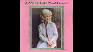 Jean Shepard - I'm A Believer [In A Whole Lot Of Lovin'] - [1975].