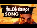 Hello Neighbor Song