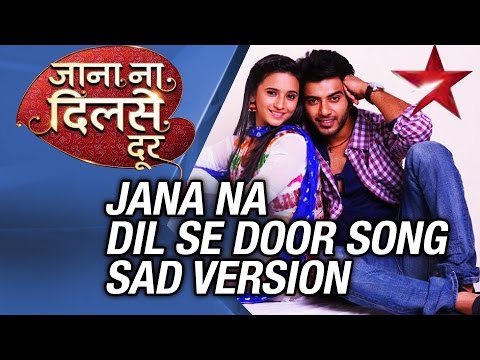 Jana Na Dil Se Door Song Sad Version | Krsna Solo | Sandeep Nath