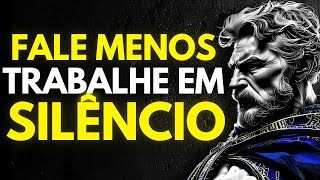 RESTART your LIFE in SILENCE: Talk LESS, Do MORE | Stoicism