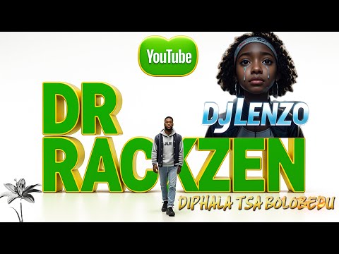 Dr Rackzen & Dj Lenzo  🔥 Diphala Tsa Bolobedu Album | Full Project!