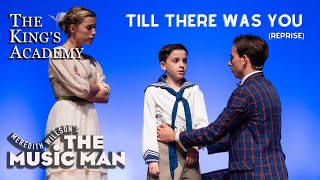 The Music Man | Till There Was You [Reprise] | Live Musical Performance