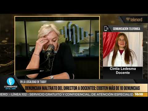 Cintia Ledesma, Docente Escuela 799 Tabay. Maltrato del director Néstor Arce a docentes | 19-10-26