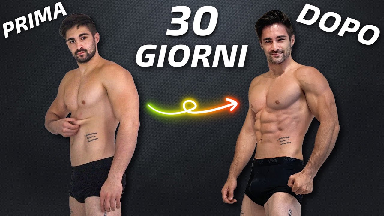 HO TRASFORMATO IL MIO CORPO IN 30 GIORNI | VI MOSTRO COME HO FATTO [Dieta e Allenamenti]