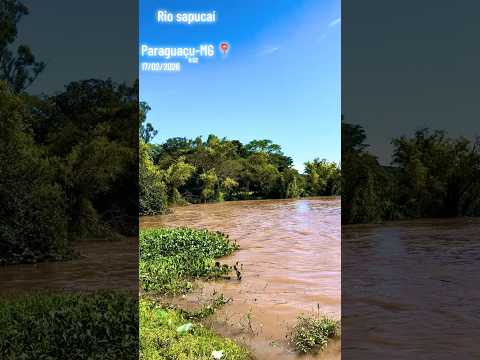 Rio sapucai Paraguaçu mg 17/02/2026 09:52 #rio #sapucaí #cheio #shortsviral #viralshort