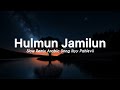 Hulmun Jamilun - Ikyy Pahlevii Slow Remix Arabic ( Official Lyric Video )