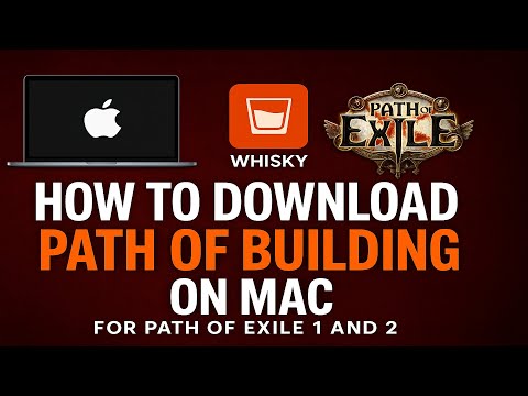How to Download Path of Building on Mac (Path of Exile 1 & 2 Setup Guide using Whisky)