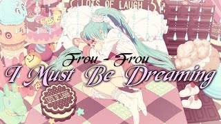 Frou Frou - I must be Dreaming