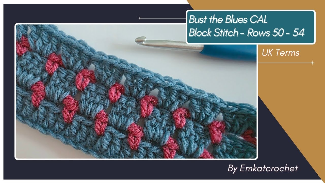Bust the Blues CAL - Wk 2 Block Stitch