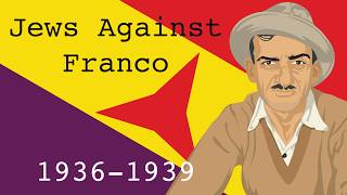 Jews Against Franco (1936-1939)